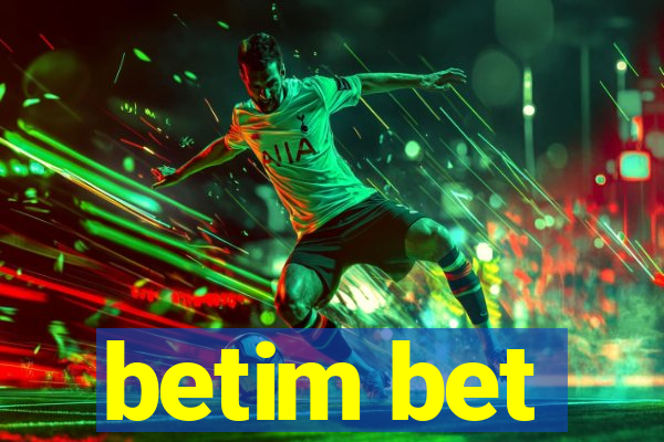 betim bet